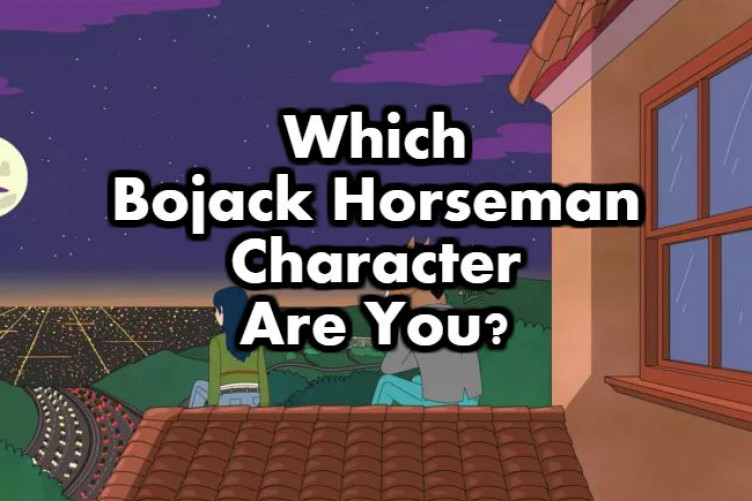 Which Bojack Horseman Character Are You? · The Daily Edge Which Bojack Horseman Character Are You? · The Daily Edge